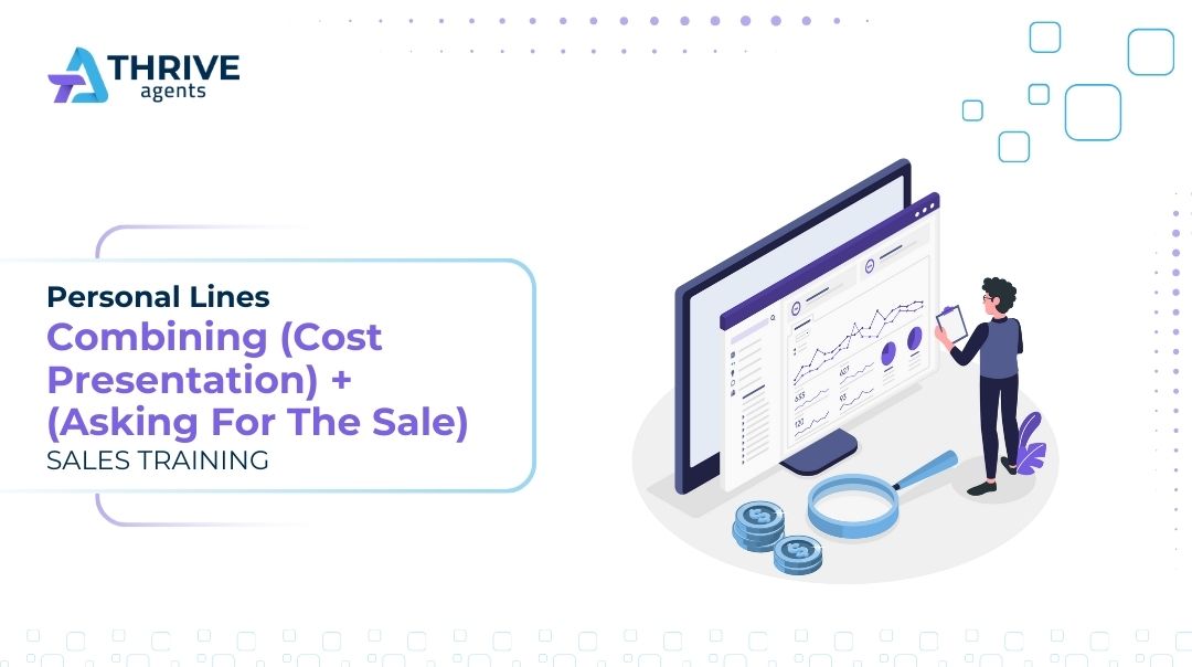 Combining (Cost Presentation) + (Asking For The Sale)